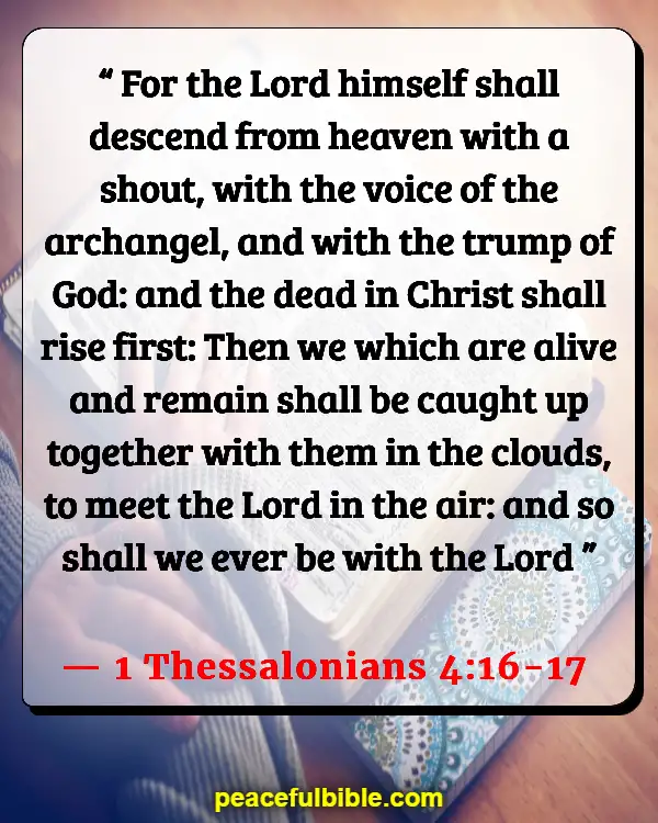 Bible Verses About Celebrating Life After Death (1 Thessalonians 4:16-17)